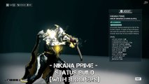 Warframe - Nikana Prime - Status Build with 1 forma (Weapons of The Ninja Ep 6.5)