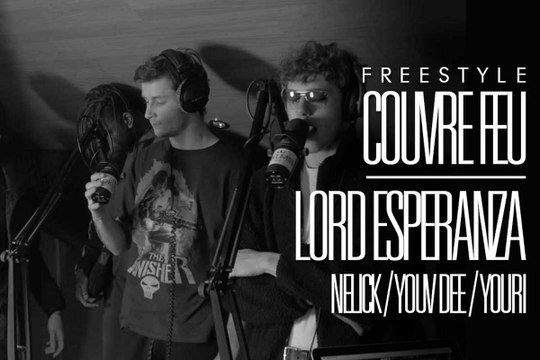Lord Esperanza x Youv Dee x Nelick x Youri - Freestyle COUVRE FEU sur OKLM Radio