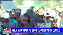 #PTVNEWS: PDEA, magtatayo ng drug rehabilitation center