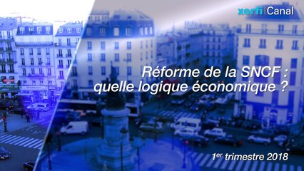 Réforme de la SNCF : quelle logique économique ? [Olivier Passet]