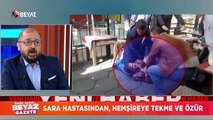 Sara hastasından, hemşireye tekme ve özür