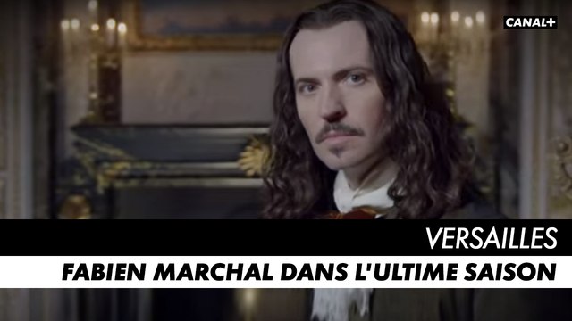 VERSAILLES, l'ultime saison - Fabien Marchal - Bande-annonce