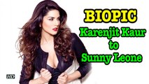 How Karenjit Kaur became Sunny Leone | BIOPIC