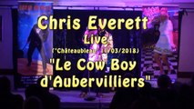 Chris Everett chante Le Cow Boy d'Aubervilliers Châteaubleau.