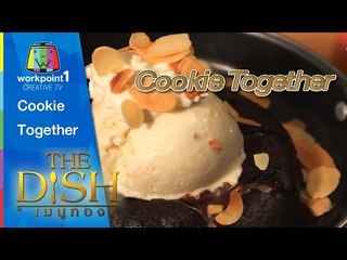 The Dish เมนูทอง_ 4 พ.ค. 58 (Cookie Together) Full HD