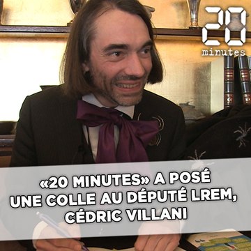 «20 Minutes» a posé une colle au député LREM, Cédric Villani