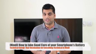 [Hindi/Urdu] How to take Good Care of your Smartphones Battery