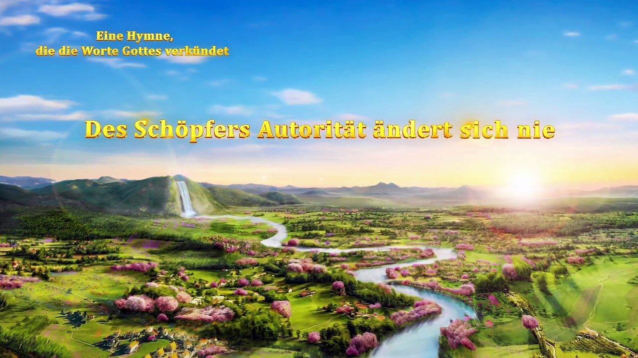 Christliche Lieder | Des Schöpfers Autorität ändert sich nie