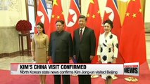 North Korea confirms Kim Jong-un's meeting with Xi Jinping in China