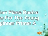 Bastien Piano Basics Piano For The Young Beginner Primer A 11259833