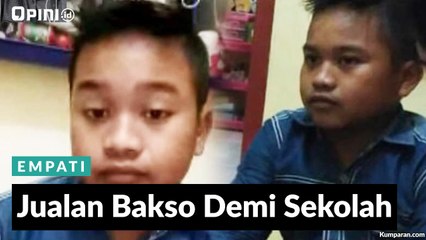 #1MENIT | Jualan Bakso Demi Sekolah