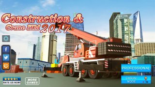 Construction & Crane SIM 2017 - Android Gameplay HD
