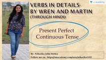 Wren & Martin English Grammar- Present Perfect Continuous Tense: Active Voice (in Hindi)