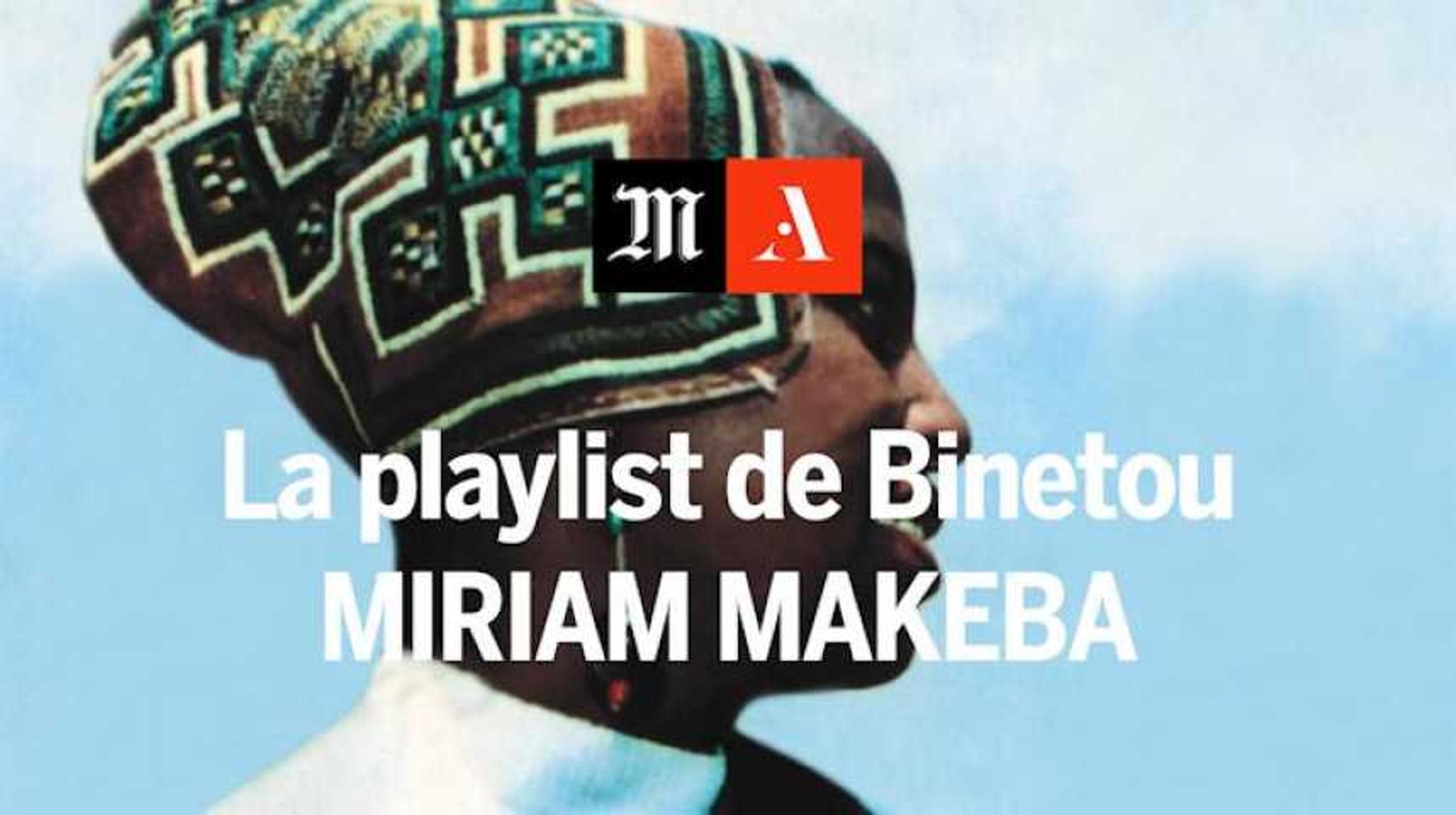 La playlist de Binetou : Miriam Makeba, le panafricanisme musical