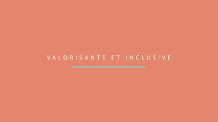 Ambition 3 - Une école valorisante et inclusive