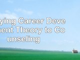 Applying Career Development Theory to Counseling f92ceb38