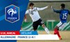 U18, amical : Allemagne - France (2-4), le résumé I FFF 2018