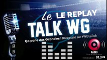 Replay : Le rachat des Girondins, un duel sur Plasil, Coach Tholot et  Corentin Martins