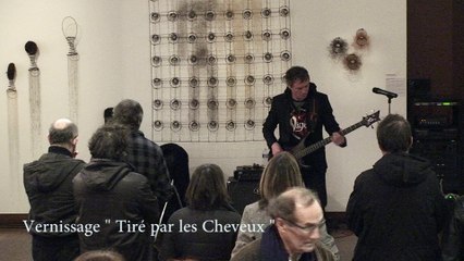 Pascal Mulot, bassiste - Vernissage exposition Tiré par les cheveux