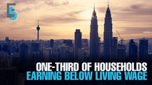 EVENING 5: 27% of KL households making below living wage