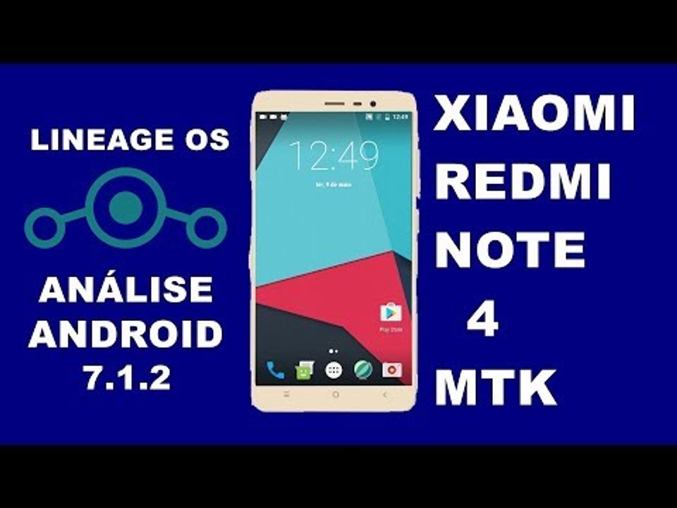 ANÁLISE LINEAGE OS 14.1 (ANDROID 7.1.2) XIAOMI REDMI NOTE 4 MTK