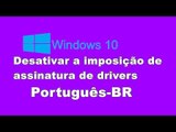 Windows 10: Desativar a imposição de assinatura de drivers - Português-BR
