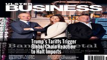 Trump’s Tariffs Trigger Global Chain Reaction to Halt Imports