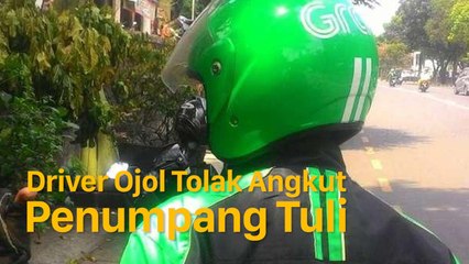 Driver Ojol Tolak Angkut Penumpang Tuli