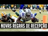 Mudança nas regras de RECEPÇÃO de passe! - Reunião Anual da NFL 2018