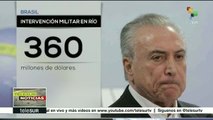 Temer destina 360 mdd para intervención militar en Río de Janeiro