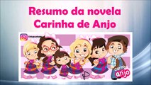 Resumo da Novela Carinha de Anjo - 12/06 à 16/06.