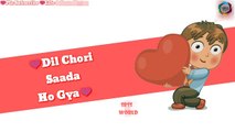 Dil Chori Saada Ho Gaya || Latest whatsapp status || 