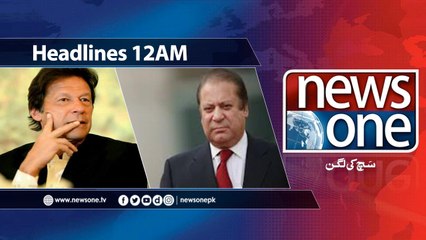 NewsONE Headlines 12AM | 29-March-2018