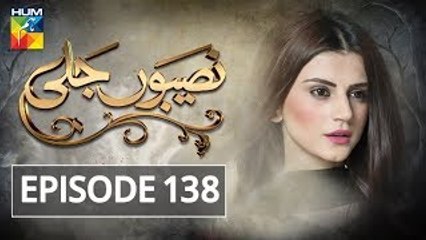 Naseebon Jali Episode #138 HUM TV Drama 28 March 2018