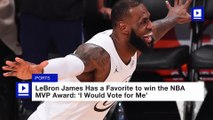 LeBron James Has a Favorite to win the NBA MVP Award: ‘I Would Vote for Me’