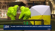 i24NEWS DESK | Plane carrying Russian diplomats lands in Moscow | Sunday, April 1st 2018