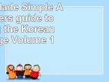 Korean Made Simple A beginners guide to learning the Korean language Volume 1 027c67dc