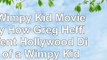 The Wimpy Kid Movie Diary How Greg Heffley Went Hollywood Diary of a Wimpy Kid caf2be2c