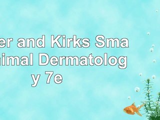 Muller and Kirks Small Animal Dermatology 7e 1b872b97