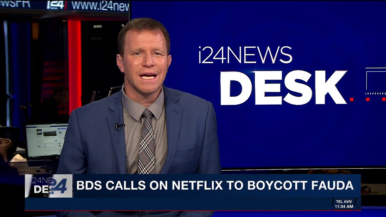 i24NEWS DESK | BDS calls on Netflix to boycott Fauda | Thursday, March 29th 2018