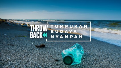 #THROWBACK | Tumpukan Budaya Nyampah