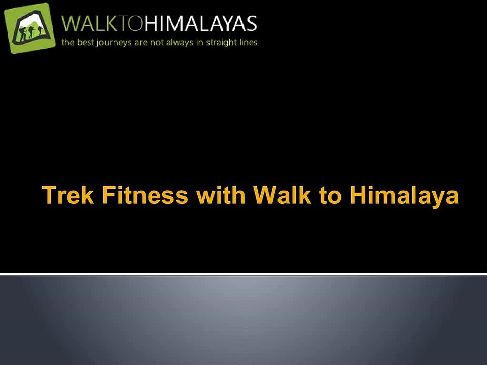 Trek Fitness with Walk to Himalaya