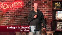Faking it in Church - Carl Labove