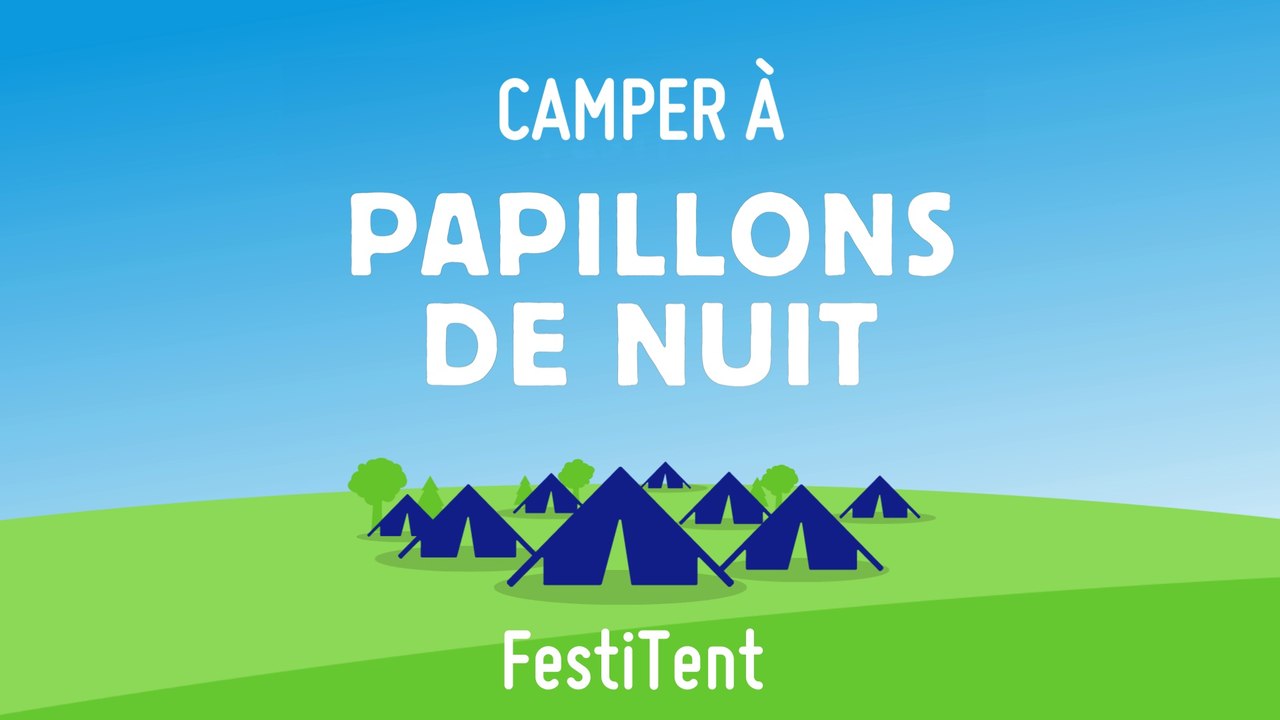 Campez en FestiTent à PapillonsDeNuit !