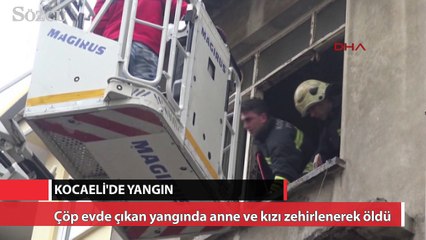 下载视频: Çöp dolu evde çıkan yangında, anne ve kızı öldü