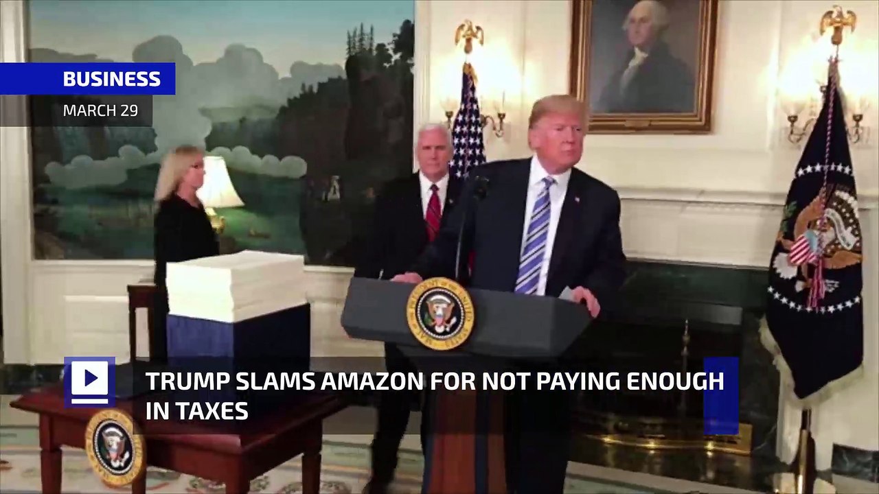 Trump Slams Amazon for Not Paying Enough in Taxes