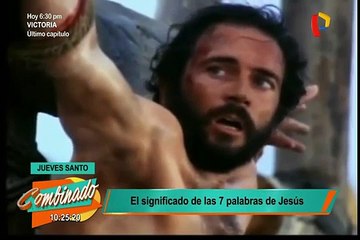 Semana Santa: las siete palabras que Jesús pronunció en la cruz