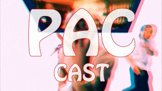 PAC Cast Channel Intro