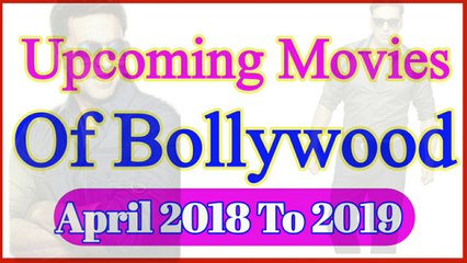 Download Video: List Of UpComing movies Of Bollywood In 2018 And 2019 | Best And Blockbuster Upcoming Movies Of Bollywood 2018 |  Bollywood New Upcoming Movies | Gold Movie Akshay Kumar | Race 3 Movie Salman Khan