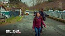 Bizim Hikaye 28. bölüm fragmanı